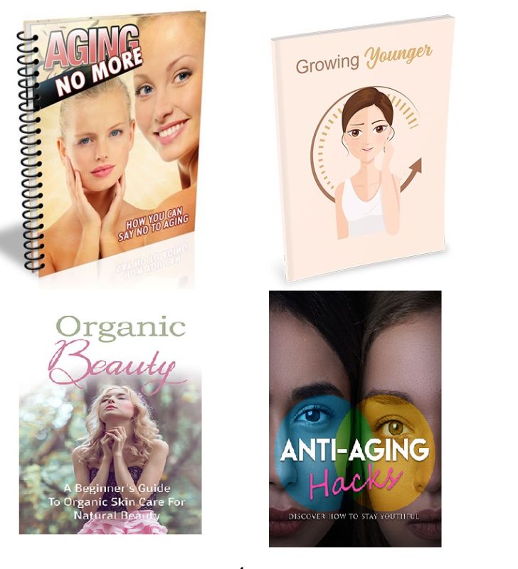 Bundle of  Aging No More, Growing Younger, Organic Beauty and Anti-Aging Hacks